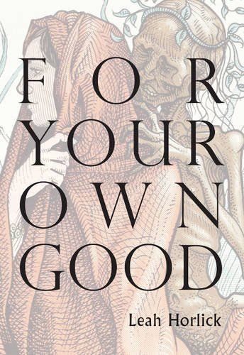 For Your Own Good