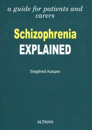 Schizophrenia Explained