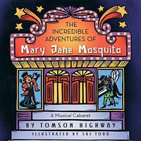 The Incredible Adventures of Mary Jane Mosquito