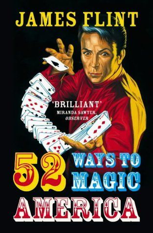 Fifty-Two Ways to Magic America