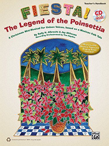 Fiesta! the Legend of the Poinsettia