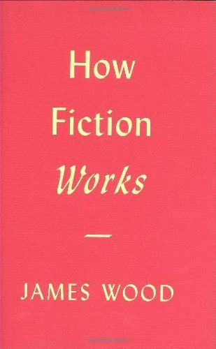 How Fiction Works