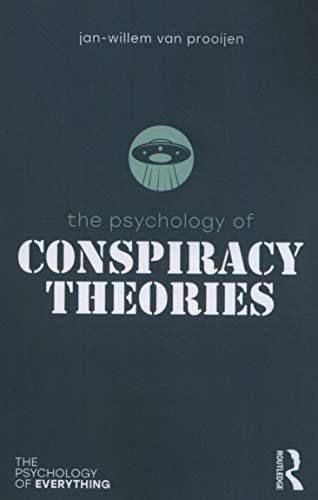 The Psychology of Conspiracy Theories