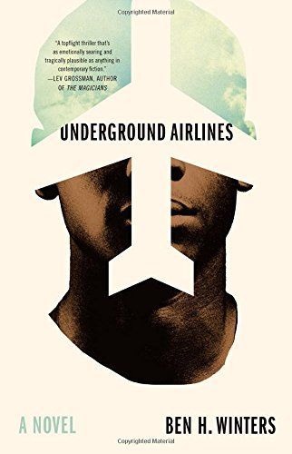 Cover of Underground Airlines