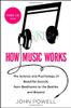 How Music Works