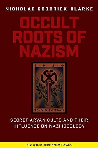 The Occult Roots of Nazism