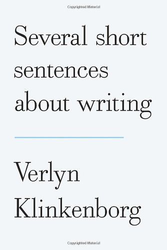 Several Short Sentences About Writing