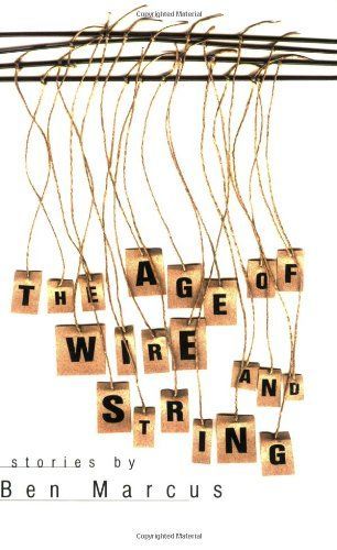The Age of Wire and String