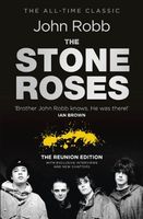 The Stone Roses and the Resurrection of British Pop