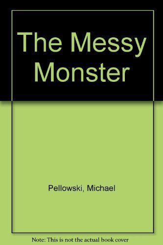 The Messy Monster