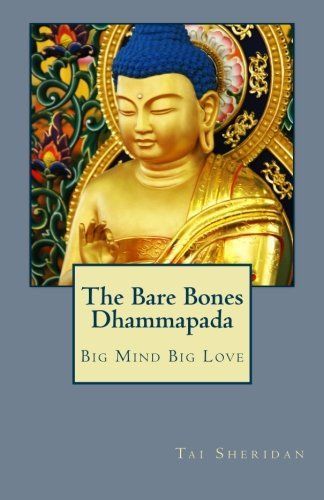 The Bare Bones Dhammapada