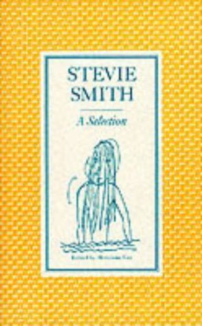 Stevie Smith, a Selection