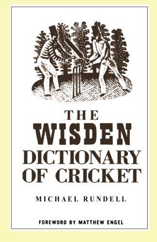 The Wisden Dictionary of Cricket