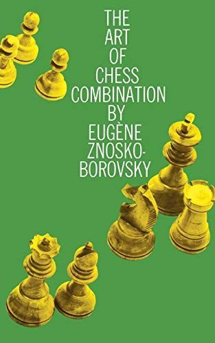 The Art of Chess Combination