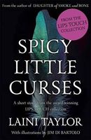 Spicy Little Curses Such as These: An eBook Short Story from Lips Touch