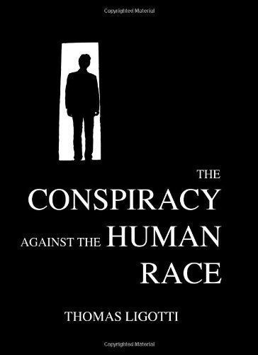 The Conspiracy Against the Human Race