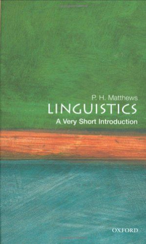 Linguistics: A Very Short Introduction