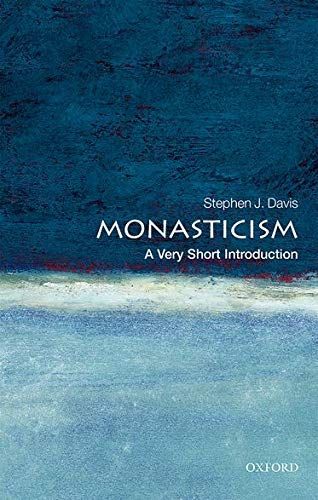 Monasticism: a Very Short Introduction