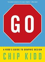 Go: A Kidd's Guide to Graphic Design