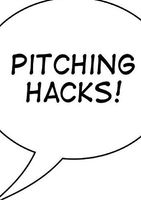 Pitching Hacks: How to Pitch Startups to Investors