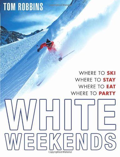 White Weekends