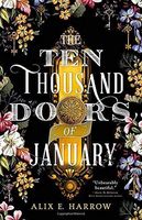The Ten Thousand Doors of January