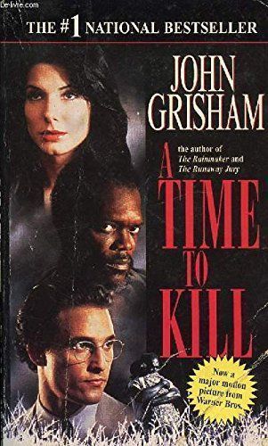 A Time to Kill