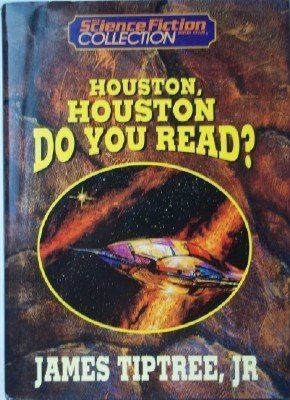 Houston, Houston, Do You Read?