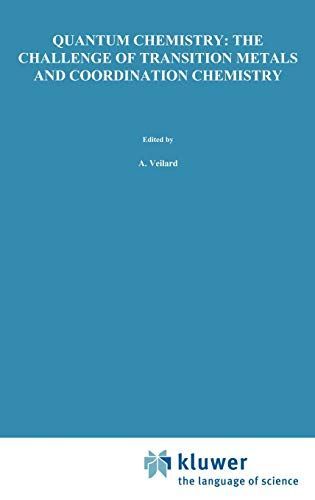 Quantum Chemistry: The Challenge of Transition Metals and Coordination Chemistry