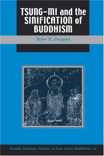 Tsung-mi and the Sinification of Buddhism