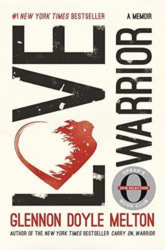 Love Warrior (Oprah's Book Club)