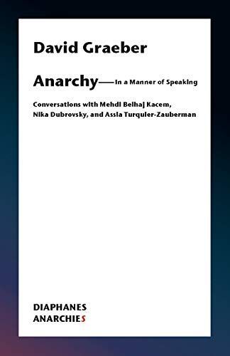 Anarchy--In a Manner of Speaking