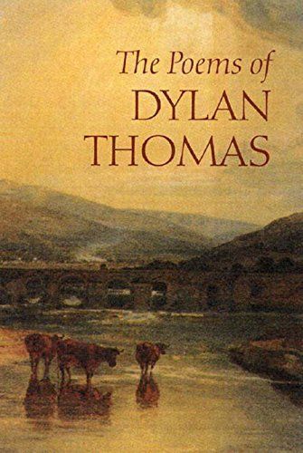 The Poems of Dylan Thomas