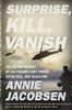 Surprise, Kill, Vanish