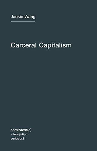 Carceral Capitalism