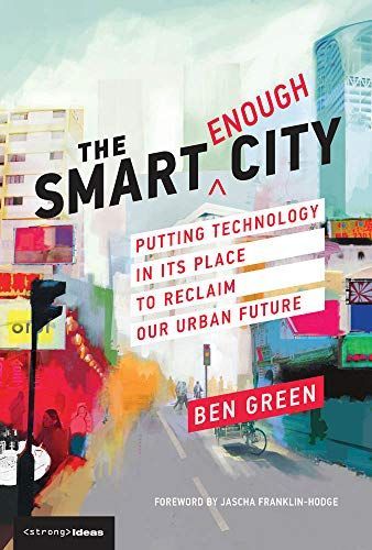 The Smart Enough City