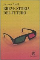Breve storia del futuro