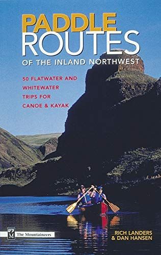 Paddle Routes of the Inland Northwest