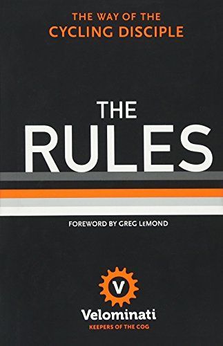 The Rules: The Way of the Cycling Disciple