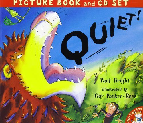 Quiet!
