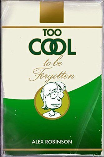 Too Cool to be Forgotten