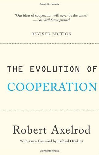 The Evolution of Cooperation