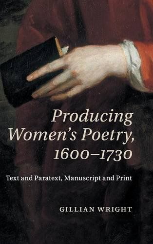 Producing Women's Poetry, 1600-1730