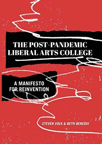 The Post-Pandemic Liberal Arts College