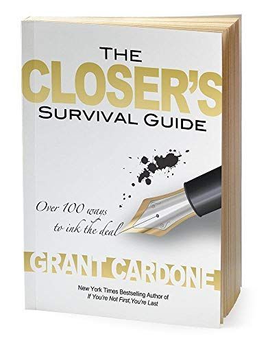 The Closer's Survival Guide