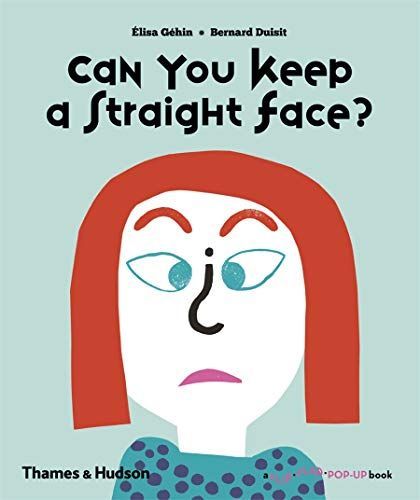 Can You Keep a Straight Face?