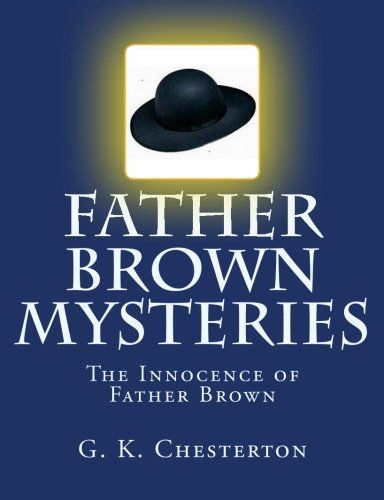 Father Brown Mysteries the Innocence of Father Brown [Large Print Edition]