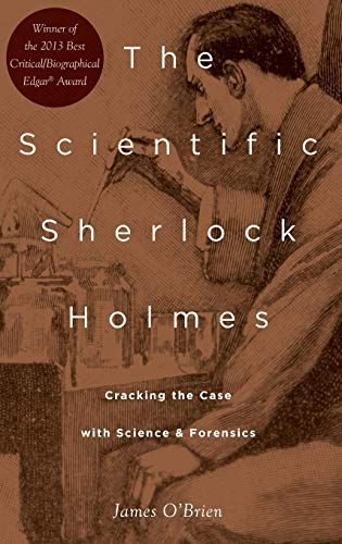 The Scientific Sherlock Holmes