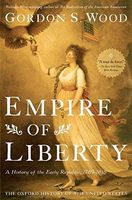 Empire of Liberty:A History of the Early Republic, 1789-1815