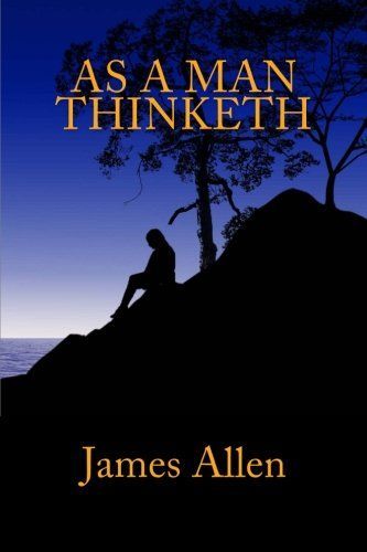 As a Man Thinketh